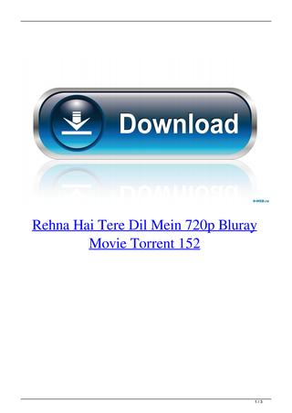 Rehnaa hai terre dil mein torrent movie